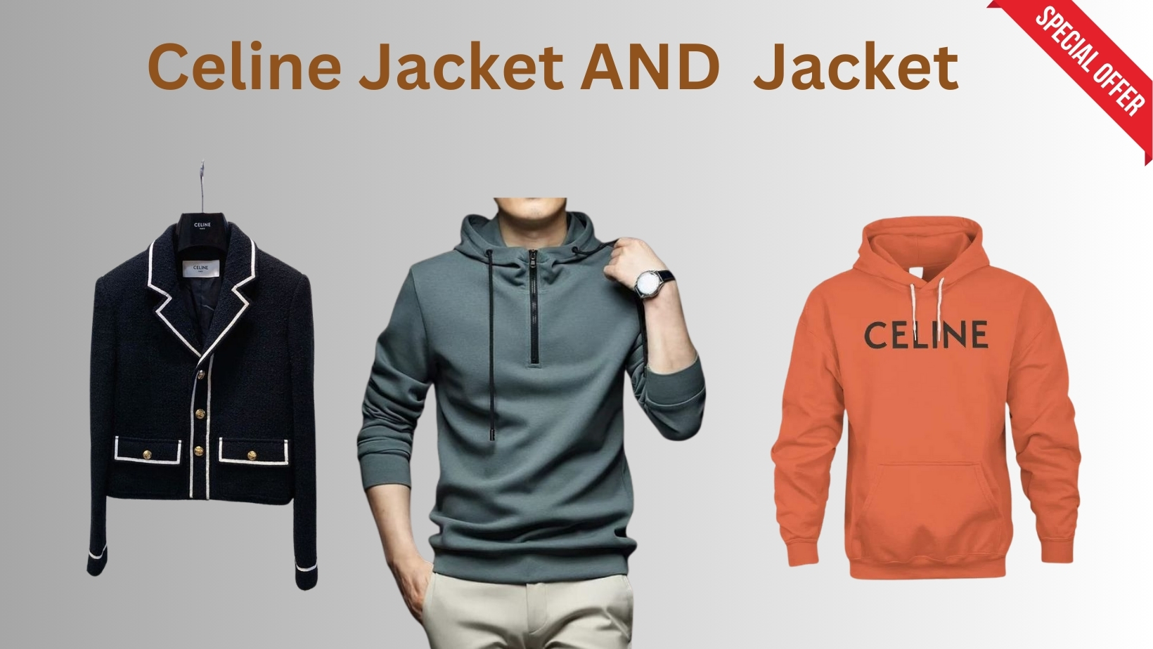 Comfort & Couture: Celine Hoodie & Celine Jackets