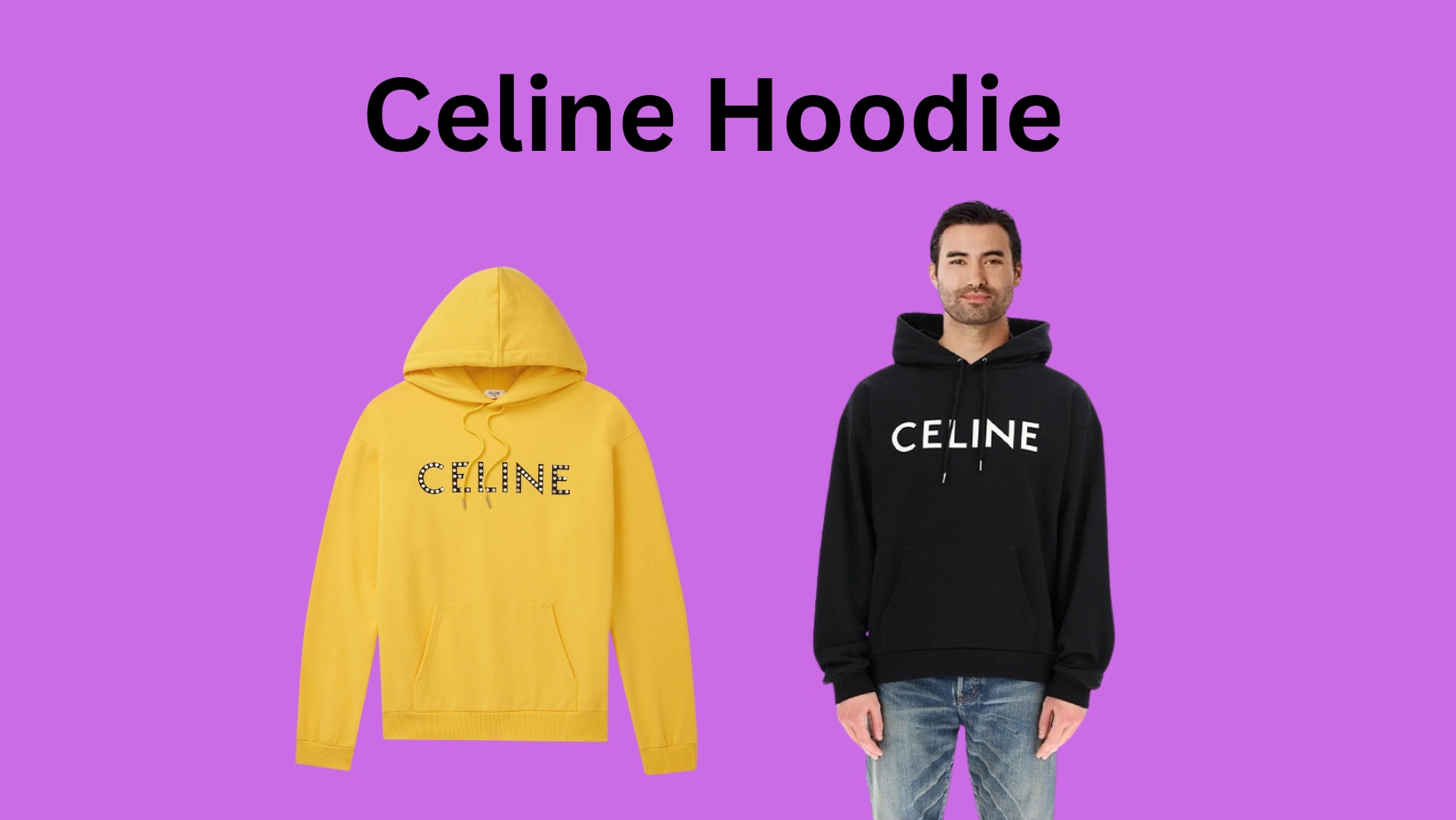 Mastering the Celine Hoodie Outfit Game